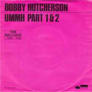 Bobby Hutcherson - Ummh