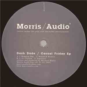 Dash Dude - Casual Friday EP