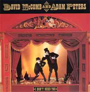 David McComb And Adam Peters - I Don't Need You