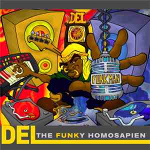 Del Tha Funkee Homosapien - Funk Man (The Stimulus Package)
