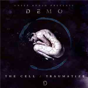 Demo  - The Cell / Traumatize