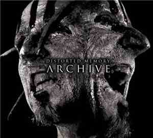 Distorted Memory - Archive (1999 - 2003) / Hand Of God (Remixes)
