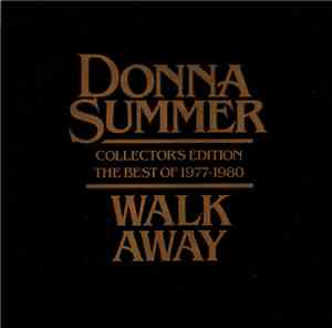 Donna Summer - Walk Away - Collector's Edition (The Best Of 1977-1980)