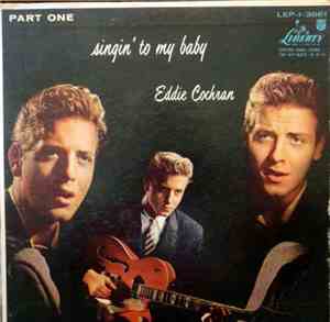 Eddie Cochran - Singin' To My Baby Part One