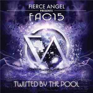 Fac15 - Twisted By The Pool