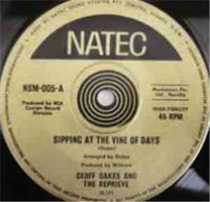 Geoff Oakes And The Reprieve - Sipping At The Vine Of Days