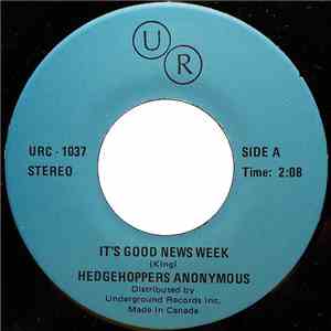 Hedgehoppers Anonymous / The Flirtations - It's Good News Week / Nothing But A Heartache