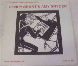 Henry Brant & Amy Snyder - Vuur Onder Water