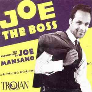 Joe The Boss - The Productions Of Joe Mansano
