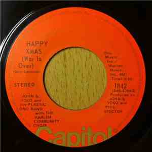 John & Yoko And The Plastic Ono Band With The Harlem Community Choir - Happy Xmas (War Is Over)