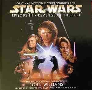 John Williams  - Star Wars Episode III - Revenge Of The Sith