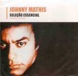 Johnny Mathis - Seleção Essencial