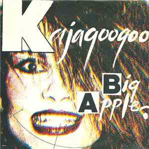 Kajagoogoo - Big Apple
