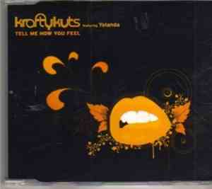 Krafty Kuts - Tell Me How You Feel