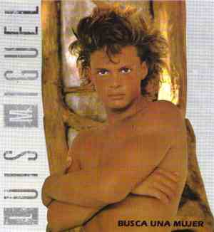 Luis Miguel - Busca Una Mujer