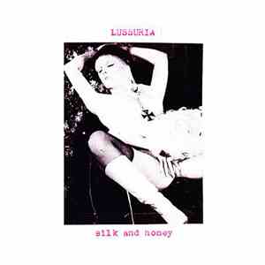 Lussuria  - Silk And Honey
