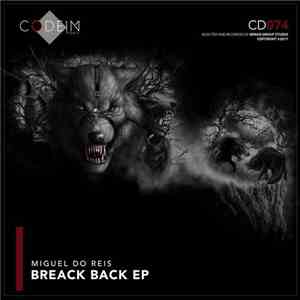 Miguel Do Reis - Breack Back EP
