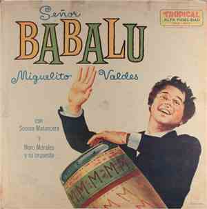 Miguelito Valdes Con Sonora Matancera Y Noro Morales Y Su Orquesta - Señor Babalu