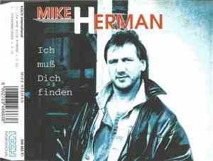 Mike Herman  - Ich Muß Dich Finden