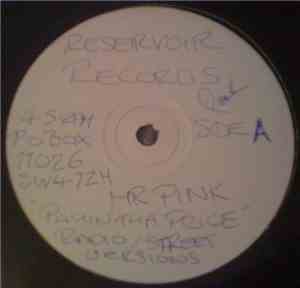 Mr. Pink  / Mr. Blonde - Payin' Tha Price / Death Before Dishonor