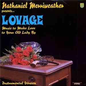 Nathaniel Merriweather Presents Lovage - Music To Make Love To Your Old Lady By (Instrumental Vérsion)