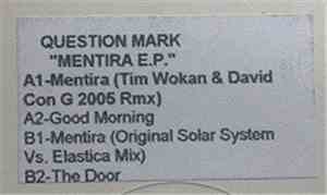 Question Mark - Mentira E.P.