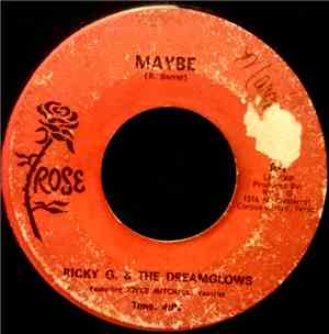 Ricky G. & The Dreamglows - Maybe