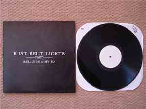 Rust Belt Lights - Religion & My Ex