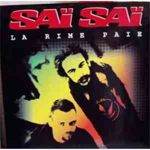 Saï Saï - la Rime Paie