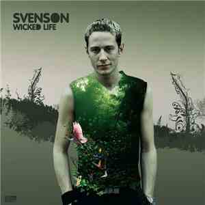 Svenson - Wicked Life