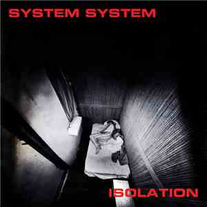 System System - Isolation