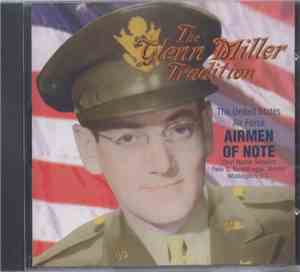 The Airmen Of Note - The Glenn Miller Tradition