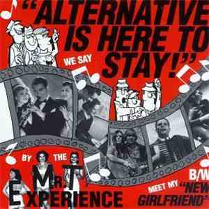 The Mr. T Experience - Alternative Is Here To Stay!