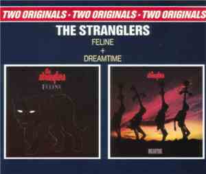 The Stranglers - Feline + Dreamtime