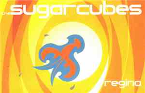 The Sugarcubes - Regina