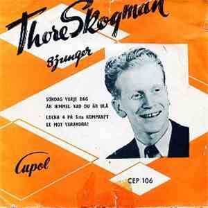 Thore Skogman - Sjunger