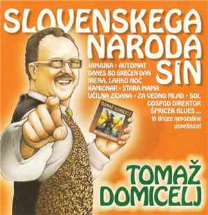 Tomaž - Slovenskega Naroda Sin