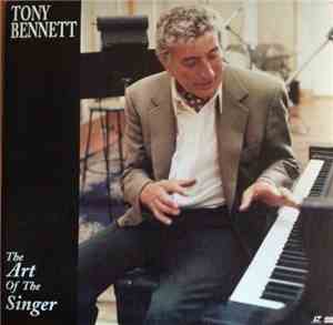 Tony Bennett - The Art Of The Singer