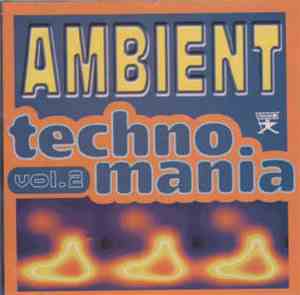 Various - Ambient Techno Mania Vol. 2