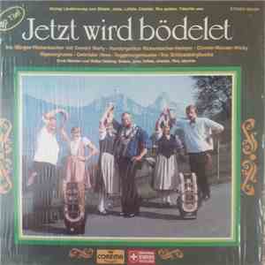 Various - Jetzt Wird Bödelet
