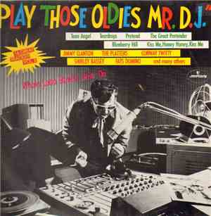 Various - Play Those Oldies Mr. D.J. Vol. II