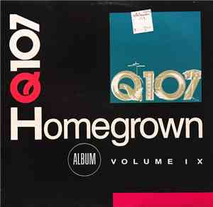 Various - Q107 Homegrown Album Volume 9