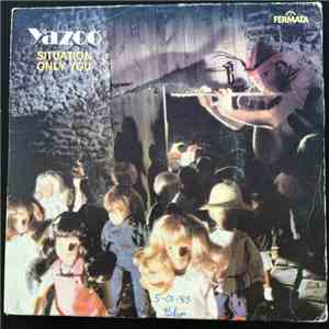 Yazoo - Situation / Only You