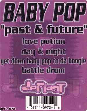 Baby Pop - Past & Future