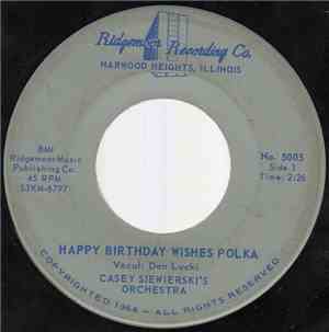 Casey Siewierski's Orchestra - Happy Birthday Wishes Polka