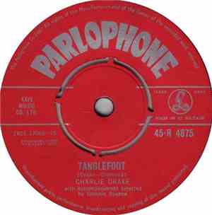 Charlie Drake - Tanglefoot / Drake's Progress