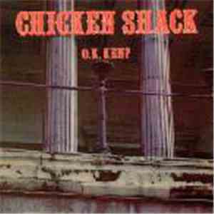 Chicken Shack - O.K. Ken?