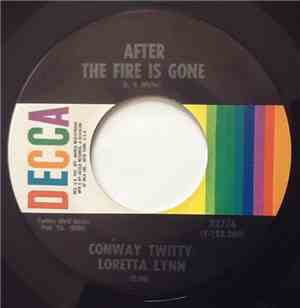 Conway Twitty / Loretta Lynn - After The Fire Is Gone