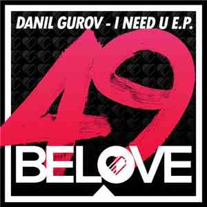 Danil Gurov - I Need U E.P.