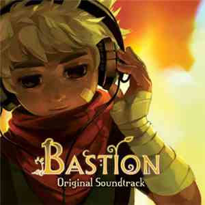 Darren Korb - Bastion Original Soundtrack